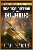 Assassination In The Glade | A Viking Witch Mystery | Cate Martin | Taschenbuch