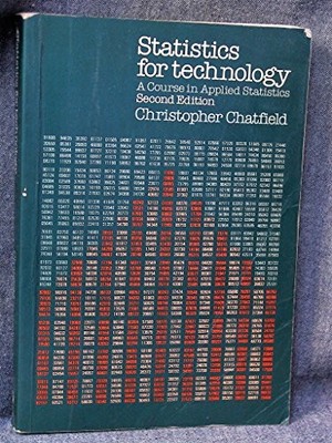 Statistics for Technology: A Course in Applied Statistics (Science Paperbacks)