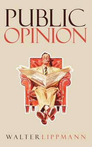Public Opinion by Walter Lippmann