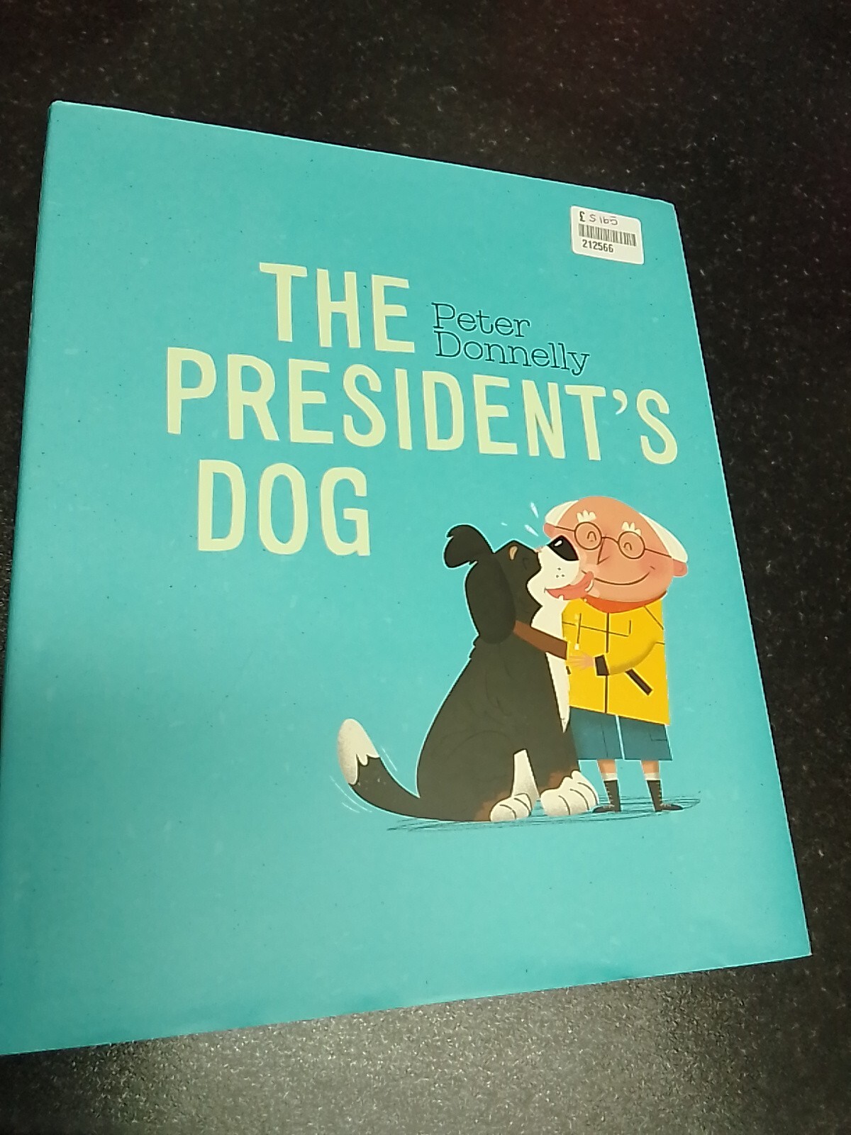 The President's Dog by Donnelly, Peter [Hardback]