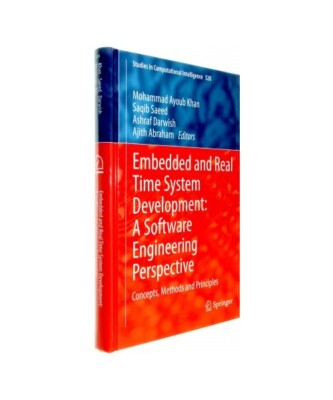 Embedded and Real Time System Development: A Software Engineering Perspective: C