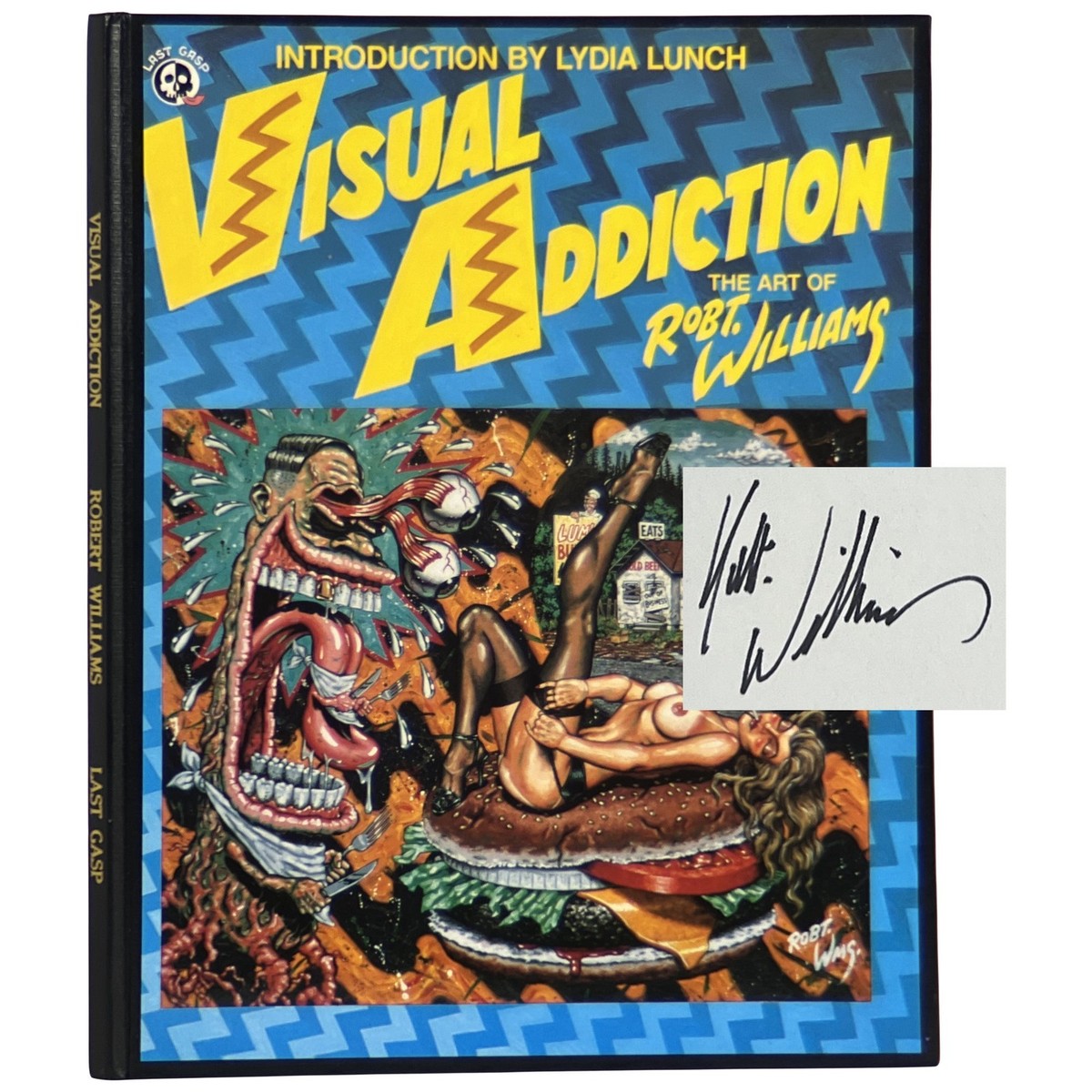 VISUAL ADDICTION ROBT.Ｗilliams Visual Addiction The Art of Robert Williams Signed Numbered / 1st
