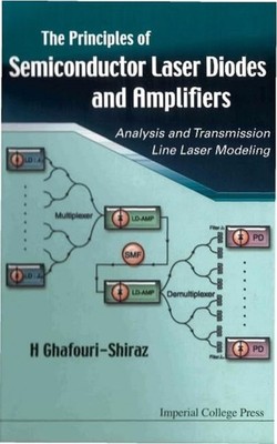 NEW: PRINCIPLES OF SEMICONDUCTOR LASER DIODES AND AMPLIFIERS HARDCOVER 2003