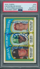 1972 Topps #94 Mickey Lolich Vida Blue W. Wood PSA/DNA Signed Card VG 3 Auto 10
