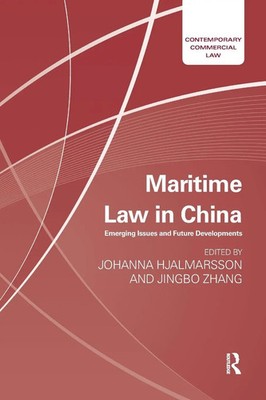 Maritime Law in China Emerging Issues and Future Developments Taschenbuch 2024