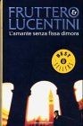 Lamante senza fissa dimora von Carlo Fruttero | Buch | Zustand gut