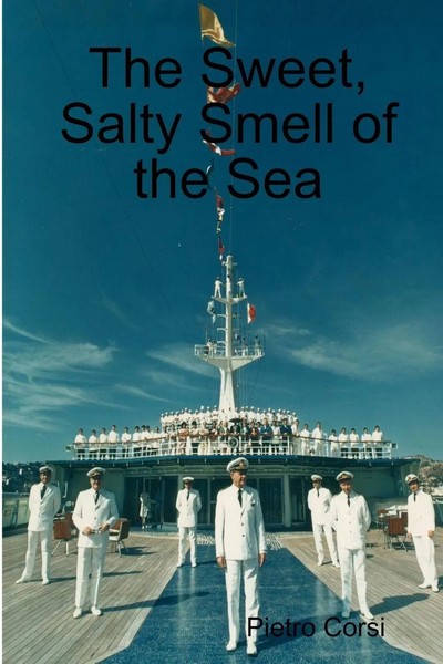The Sweet, Salty Smell Of The Sea Pietro Corsi Taschenbuch Englisch 2015-image