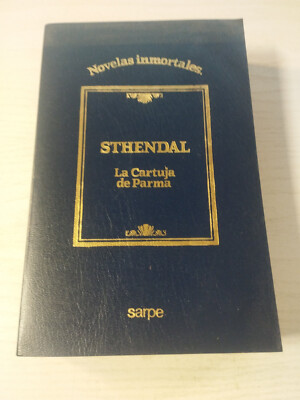 Die / der / Den Karthäuser de Parma Sthendal Sarpe 1984 - Buch Spanisch Am