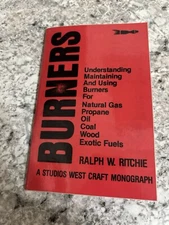 Burners Understanding Maintaining And Using Ralph Ritchie