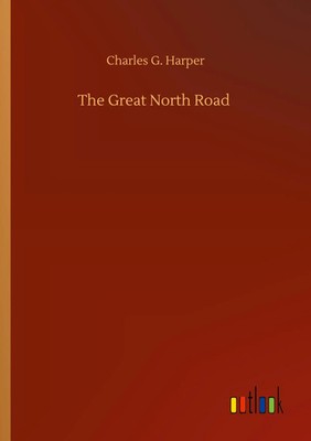 Charles G. Harper | The Great North Road | Taschenbuch | Englisch (2020)