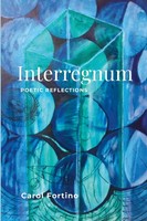 Carol Fortino | Interregnum | Taschenbuch | Englisch (2025) | Poetic Reflections