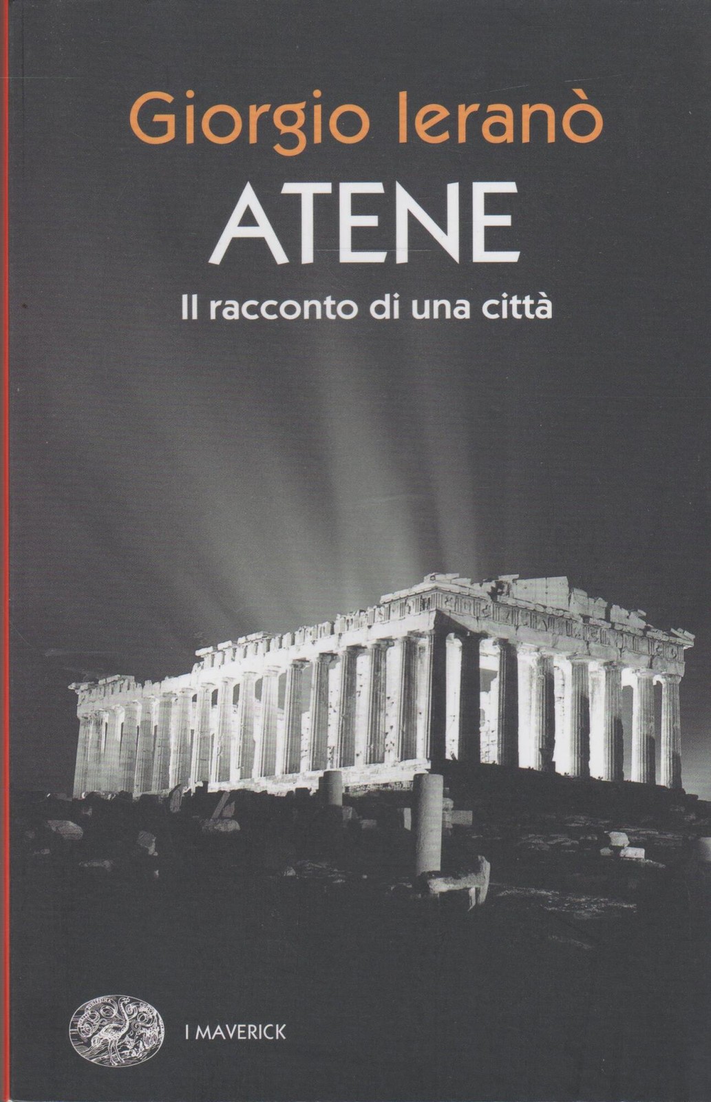 Atene. Il racconto di una città