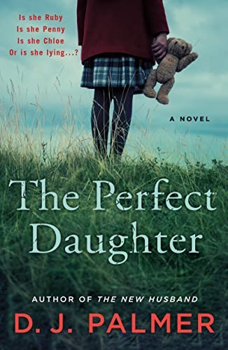 Perfect Daughter: A Novel - Palmer, D.J.