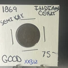 RARE 1869 INDIAN CENT GOOD CONDITION BETTER DATE COIN    XX312