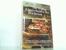 Die frühen Klosterbauten der Reichenau. Ausg...