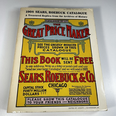 #ad 1908 Sears Roebuck Catalog No. 117 The Great Price Maker Facsimile Reprint $30.95
