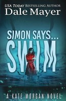 Dale Mayer | Simon Says... Swim | Taschenbuch | Englisch (2024)
