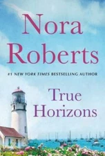 True Horizons: A 2-in-1 Collection (The MacGregors) By Roberts, Nora - GOOD