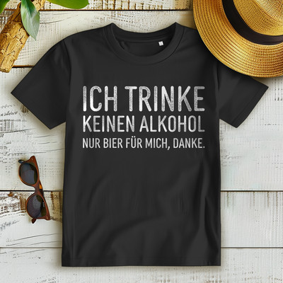 Ich trinke keinen Alkohol nur Bier für mich danke - Damen Premium Bio T-Shirt Sc