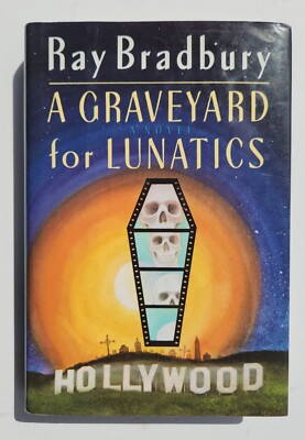 Ray Bradbury A Graveyard For Lunatics SIGNED BOOK, 1st Ed., 3rd Printing RARE 9780394578774| eBay