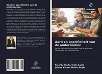 Ricardo Walter Soto Sulca (U. A.) | Aard En Specificiteit Van De Onderzoeken