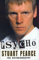 Psycho | The Autobiography | Stuart Pearce | Englisch | Taschenbuch | 2001