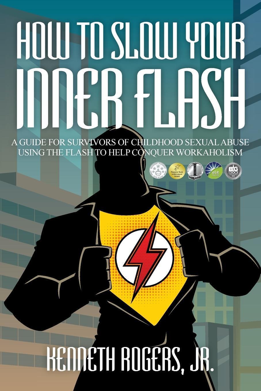 Thumbnail - How To Slow Your Inner Flash Jr. Kenneth Rogers Taschenbuch Paperback