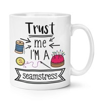 Trust Me I'm A Seamstress 284Ml Becher Tasse Best Toll Strick NäHen Mama Lustig