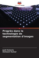 Jyoti Kataria (U. A.) | ProgrèS Dans La Technologie De Segmentation D'images