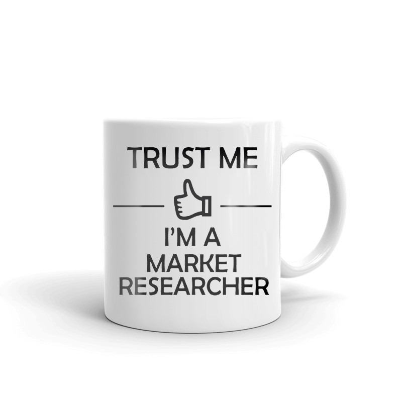 Trust Me I'm A Market Researcher Coffee Tea Ceramic Mug Office Work Cup Gift