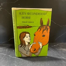 sue's secondhand horse book, by Phillip Viereck, 1973 Hardcover