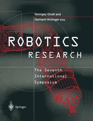 Robotics Research: The Seventh International Symposium. Giralt, Georges and Gerh