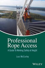 Loui McCurley Professional Rope Access (Hardb...
