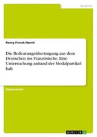 Die BedeutungsüBertragung Aus Dem Deutschen Ins FranzöSische. Eine Untersuchung