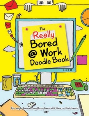Really Bored at Work Doodle Book - 9781853757228