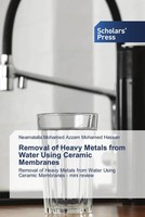 Neamatalla Mohamed Azzam Mohamed Hassan | Removal Of Heavy Metals From Water...