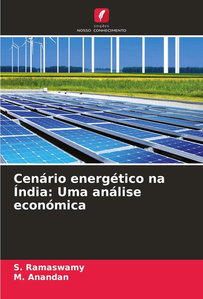 CenáRio EnergéTico Na ÍNdia: Uma AnáLise EconóMica S. Ramaswamy (U. A.) Buch-image