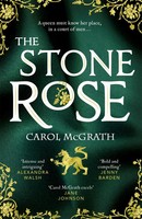 The Stone Rose | Carol Mcgrath | Englisch | Taschenbuch | The Rose Trilogy