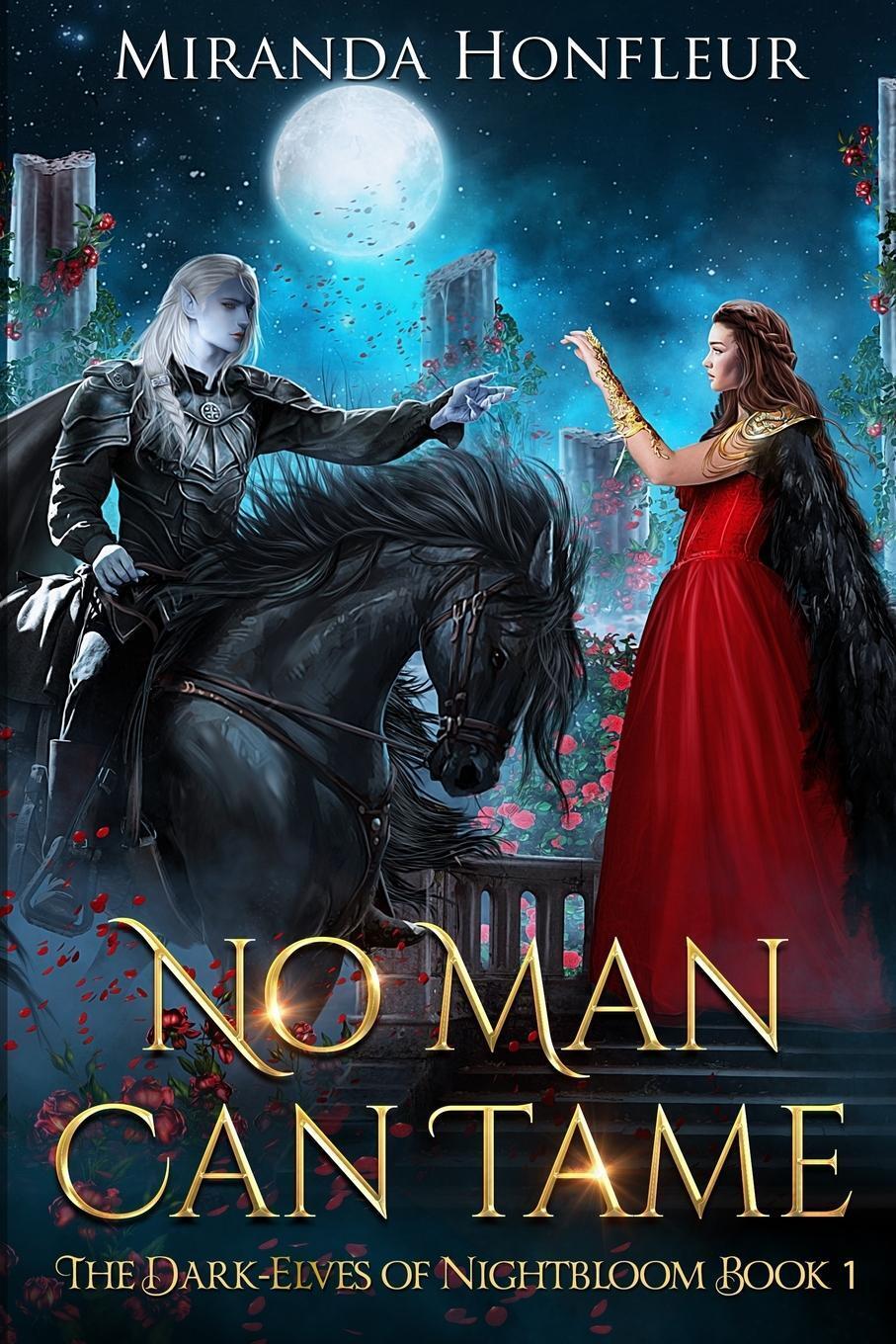 Thumbnail - No Man Can Tame Miranda Honfleur Taschenbuch The Dark-elves Of