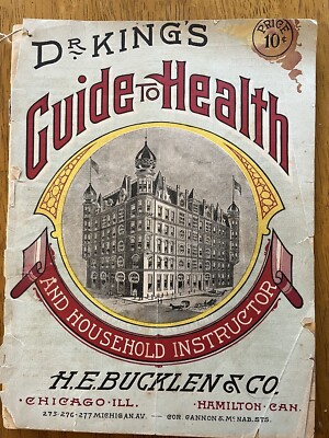 Dr. King s Guide to Health and Household Instructor VINTAGE MEDICAL PUBLICATION