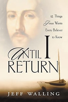 Walling - Until I Return - New paperback or softback - X555z