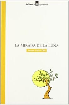 La mirada de la luna (Grumetes, Band 40) von Cela i... | Buch | Zustand sehr gut