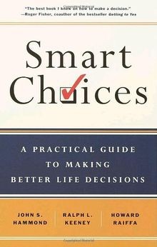 Smart Choices: A Practical Guide to Making Better Decisi... | Buch | Zustand gut