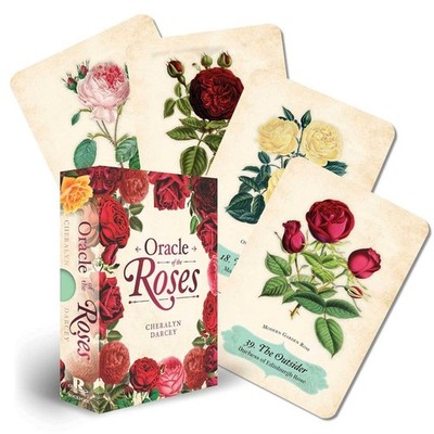 Oracle of The Roses: Blessings to Support Your Heart and Soul by Cheralyn Darcey