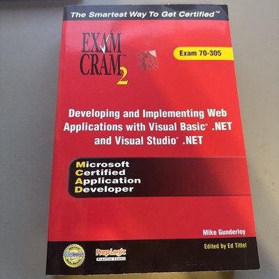 MCAD Developing and Implementing Web Applic... by Tittel, Ed Exam 70-315