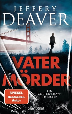 Vatermörder | Ein Colter-Shaw-Thriller | Jeffery Deaver | Taschenbuch ...