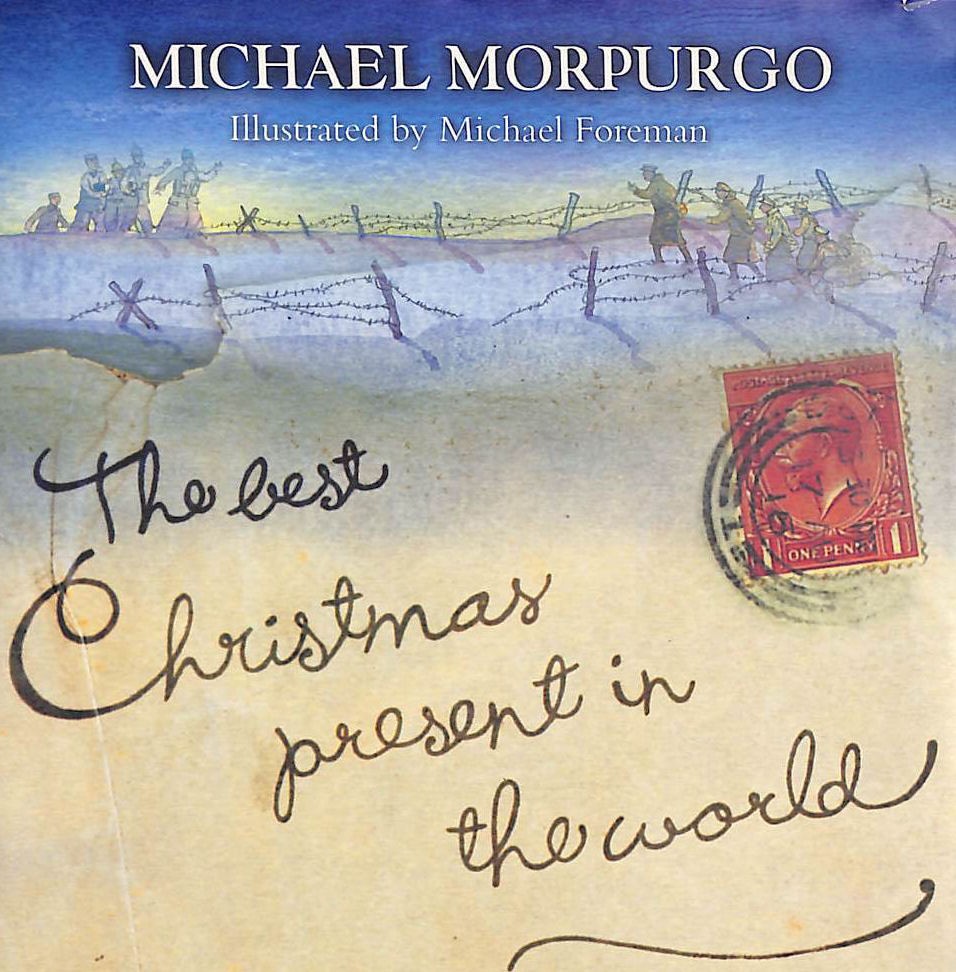 The Best Christmas Present in the World by Morpurgo, Michael
