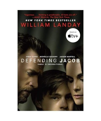 Defending Jacob [TV Tie-In Edition], William Landay