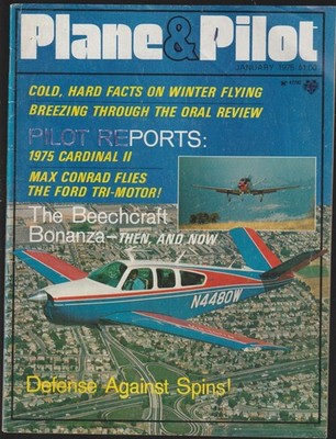 Plane & Pilot Magazine Max Conrad Flies the Ford Tri-Motor Jan. 1975