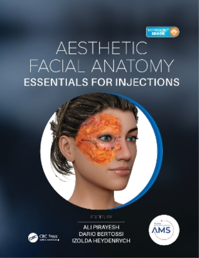Ali Pirayesh Aesthetic Facial Anatomy Essentials for Injections (Tascabile)